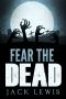 [Fear the Dead 01] • Fear the Dead 1